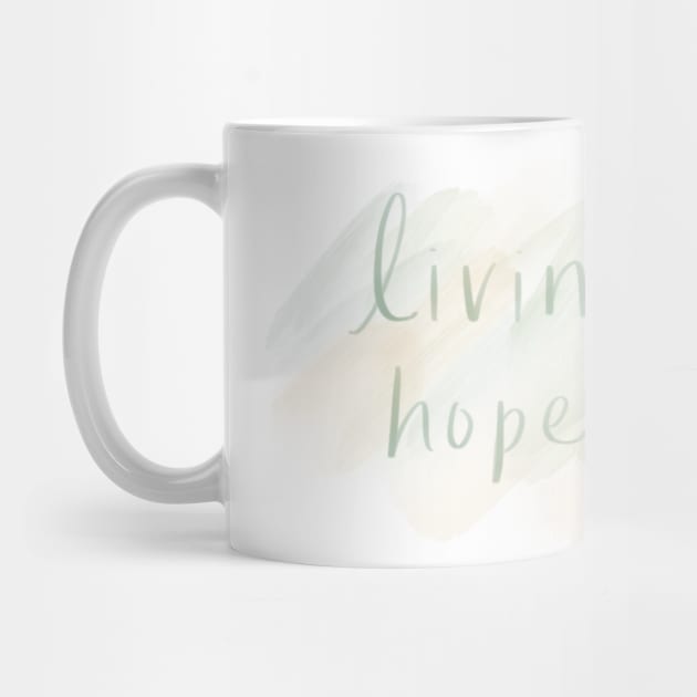 Living Hope by weloveart